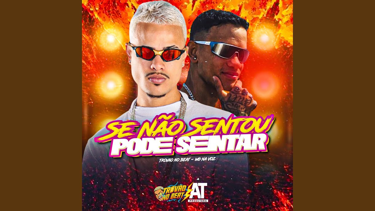 Se Não Sentou Pode Sentar