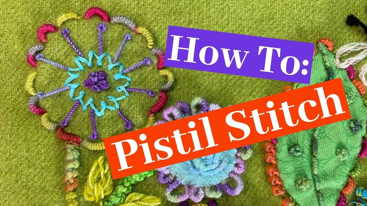 How To Stitch the Pistil Stitch
