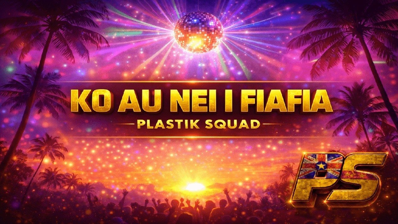 Ko Au Nei Fiafia — Plastik Squad