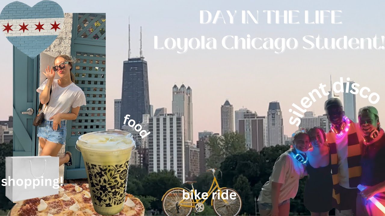 DAY IN THE LIFE AS A LOYOLA CHICAGO STUDENT!
