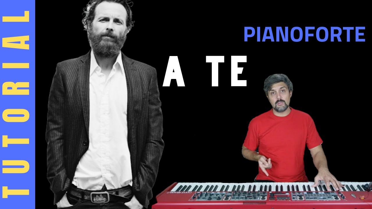 A te (Lorenzo Jovanotti) PIANOFORTE TUTORIAL