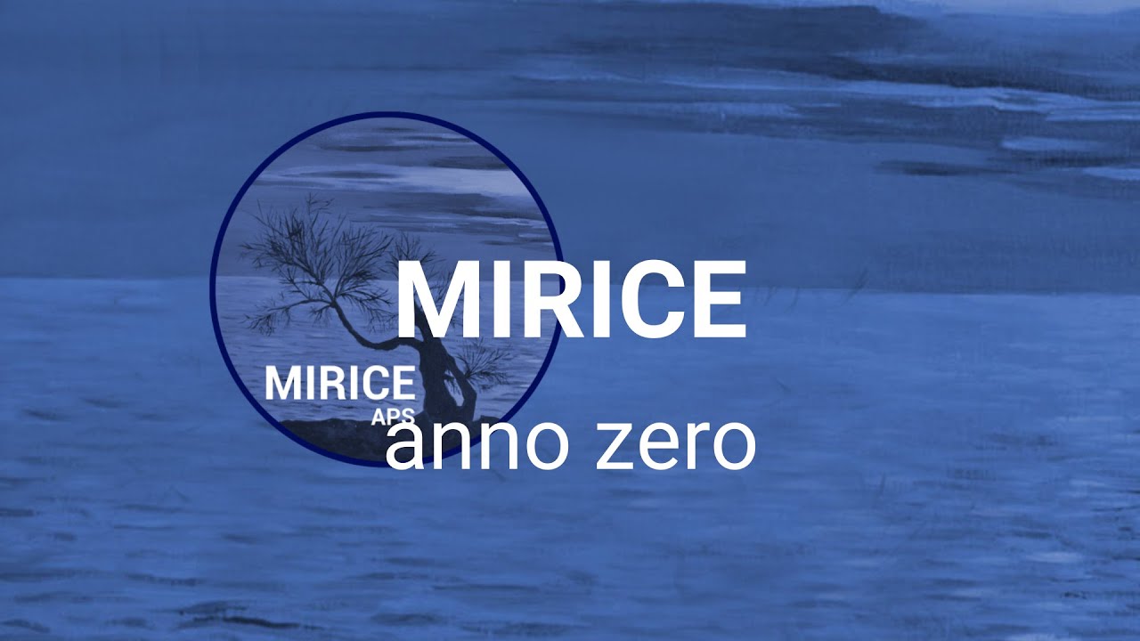 Mirice Anno Zero