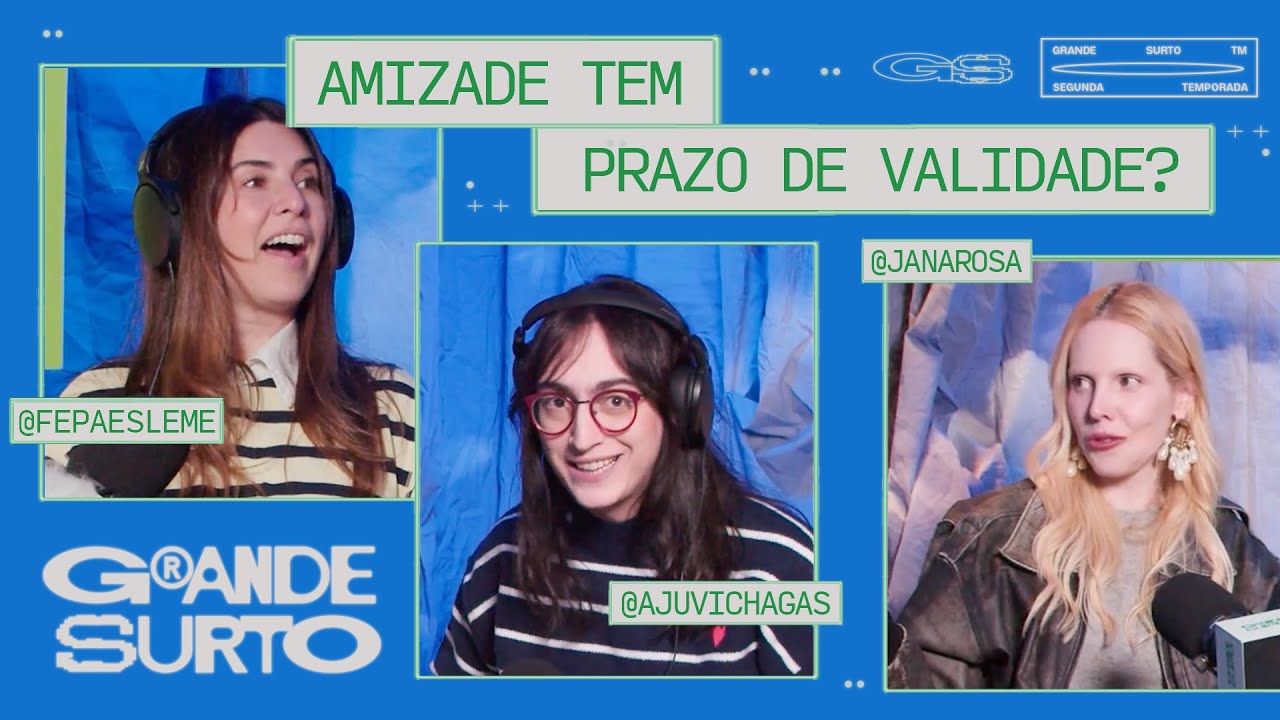Amizade tem prazo de validade? Com Jana Rosa e Juvi Chagas
