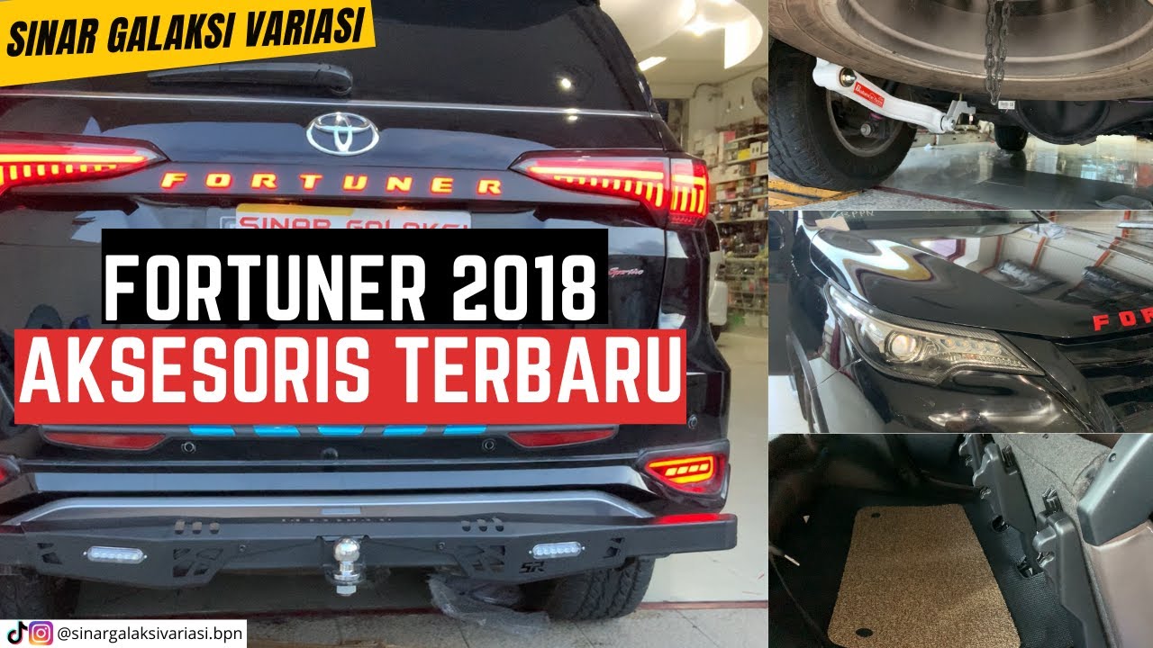 AKSESORIS TERBARU FORTUNER 2018 | SINAR GALAKSI VARIASI BALIKPAPAN
