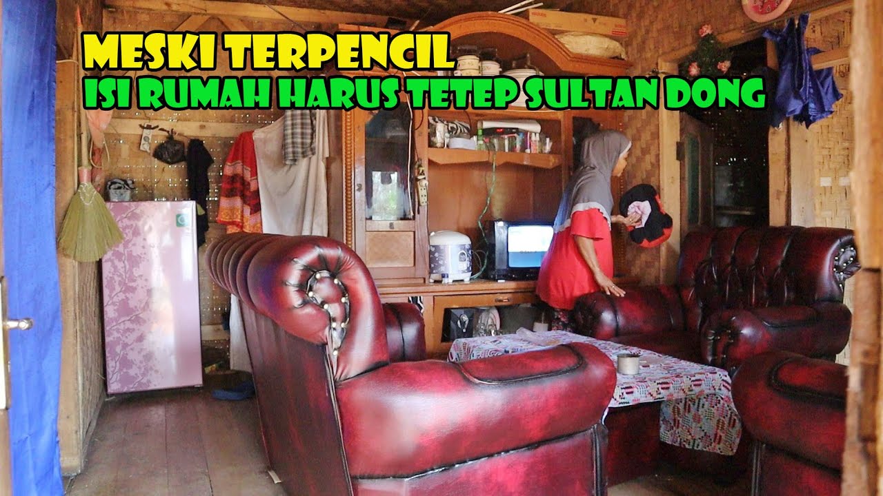 Potret Kehidupan Kampung Terpencil.. Meski Terpencil..Kursi Gaya Sultan Tetap Harus Punya Dong...