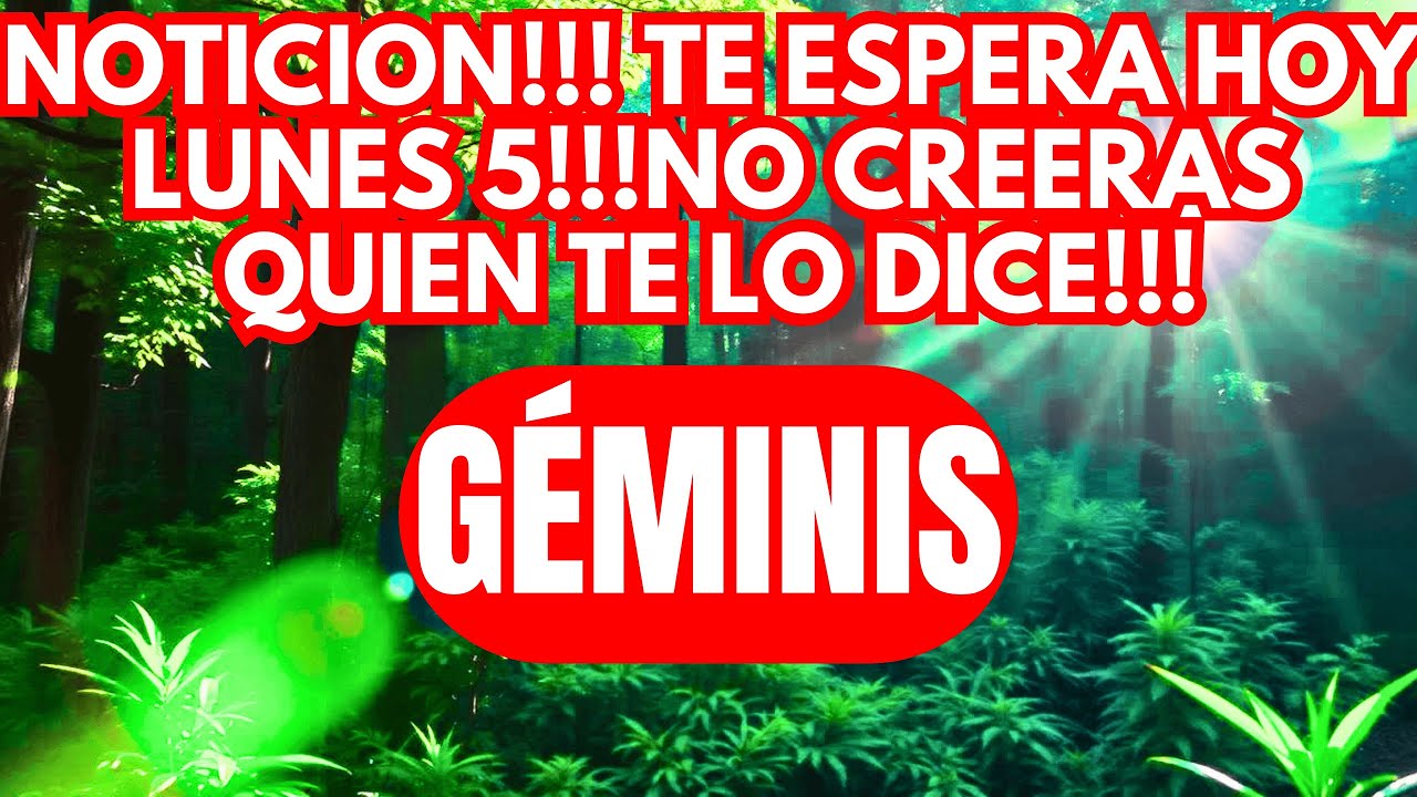 GEMINIS ¡ESTE NOTICIÓN TE ESPERA MAÑANA LUNES 5!😱💥Y NO CREERÁS QUIEN TE LO CUENTA🚨