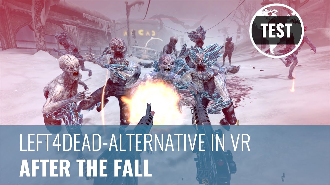 After the Fall im Test: Die beste Left4Dead-Alternative 2021 ist ein VR-Spiel (REVIEW, GERMAN)