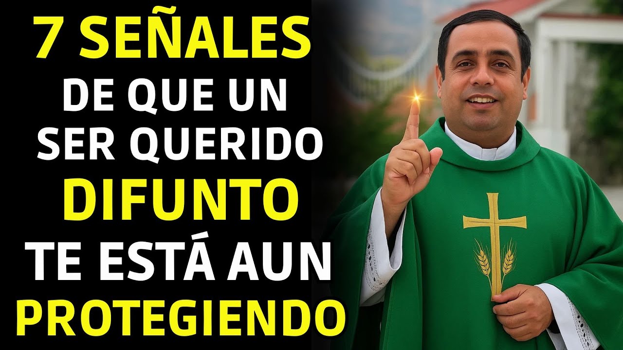 Padre Arturo Cornejo REVELA: 7 Señales Claras de que un Ser Querido Fallecido Aun Te Protege