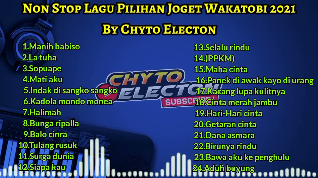 JOGET WAKATOBI TERBARU NON STPO FULL ALBUM BY CHYTO ELECTON