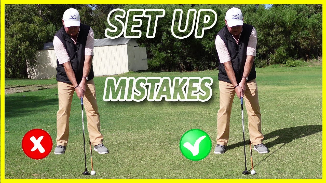 Common Ball Position And Set Up Mistakes