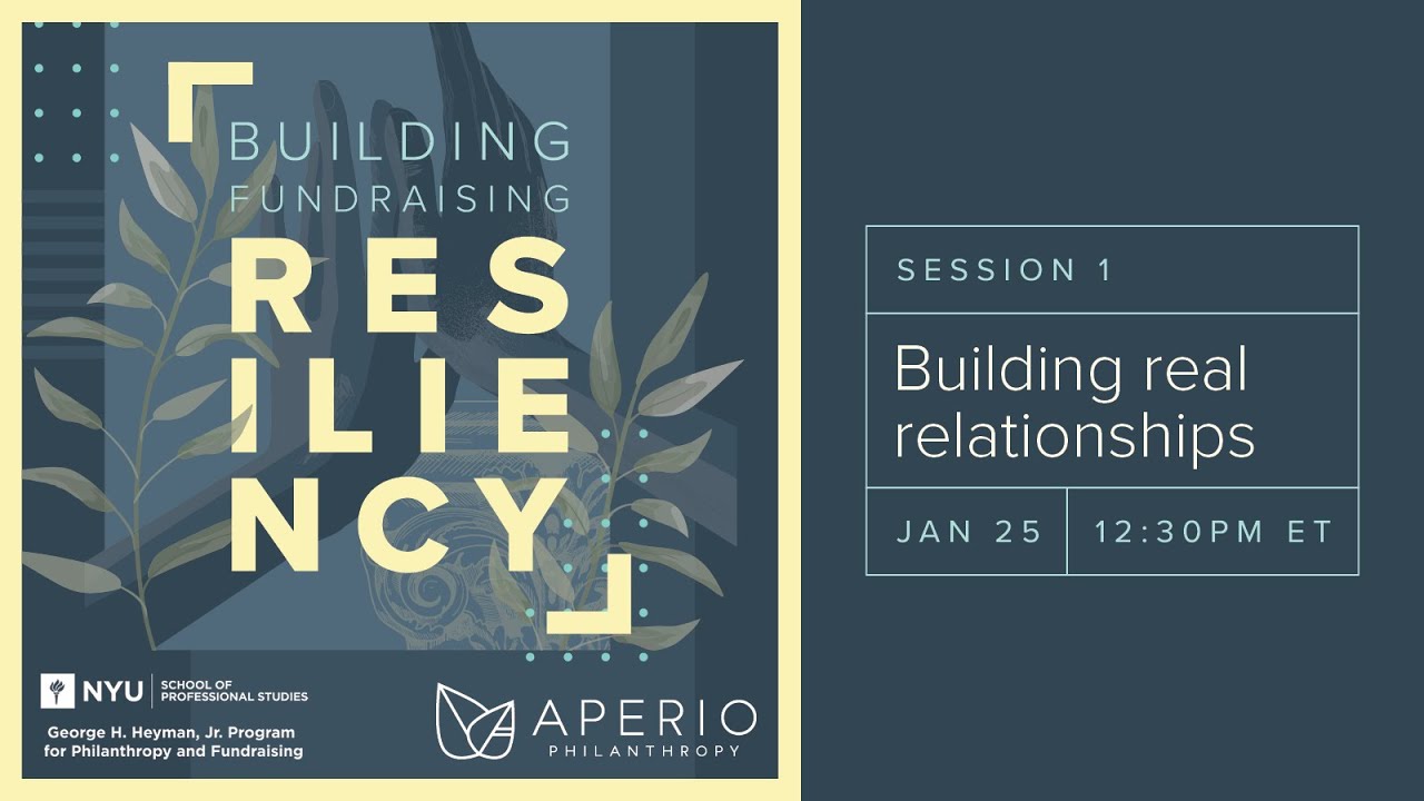 Building Fundraising Resiliency: Building Real Relationships