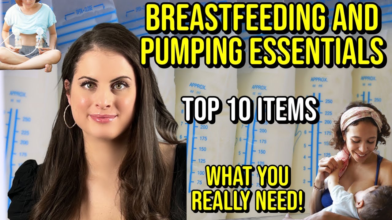 TOP 10 ESSENTIAL ITEMS FOR BREASTFEEDING AND PUMPING- WHAT YOU REALLY NEED!!! 2023
