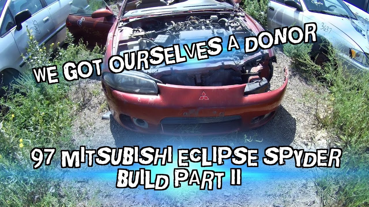 97 Mitsubishi Eclipse Spyder Build Part II