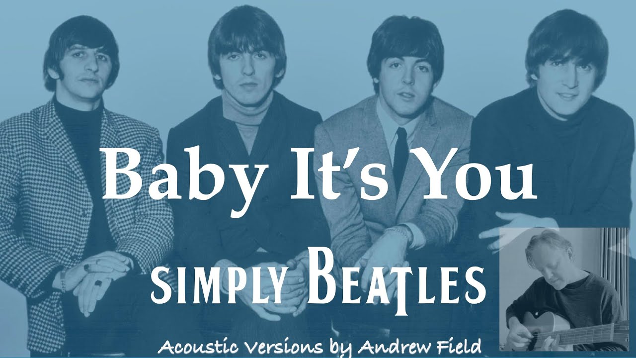 Baby It's You