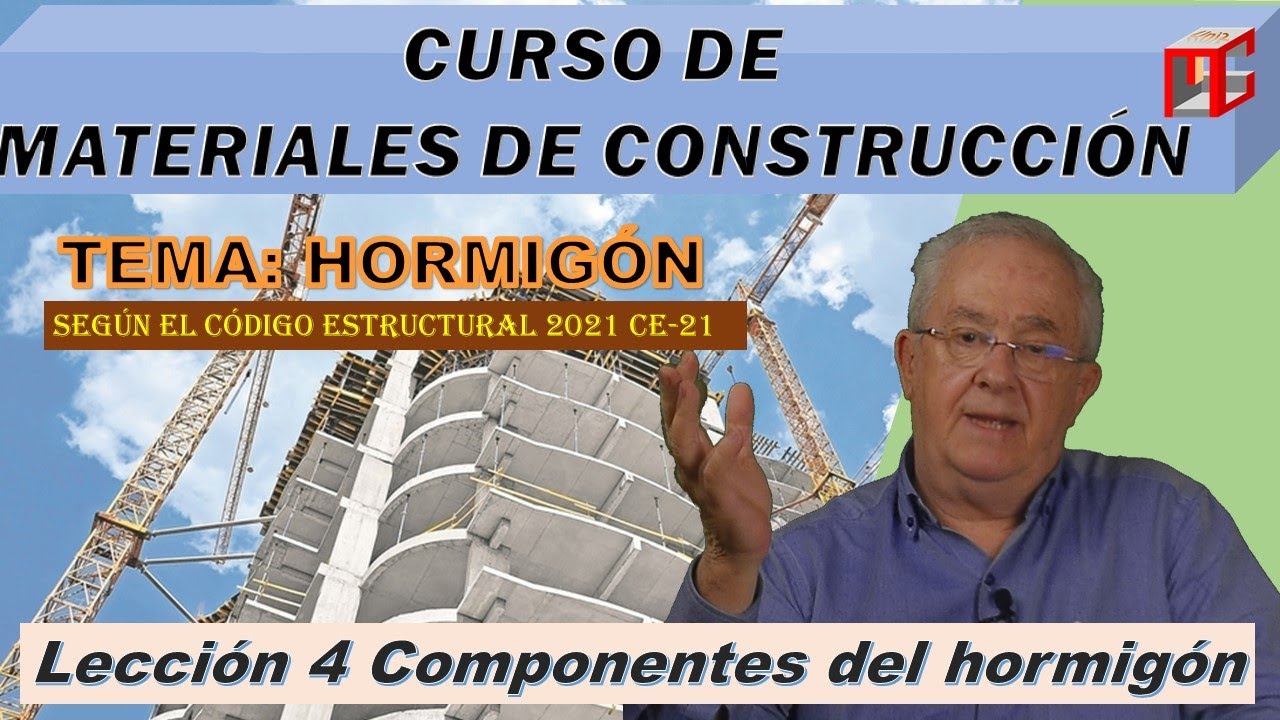 🔵 COMPONENTES DEL HORMIGÓN, según el Código Estructural 2021 🔵