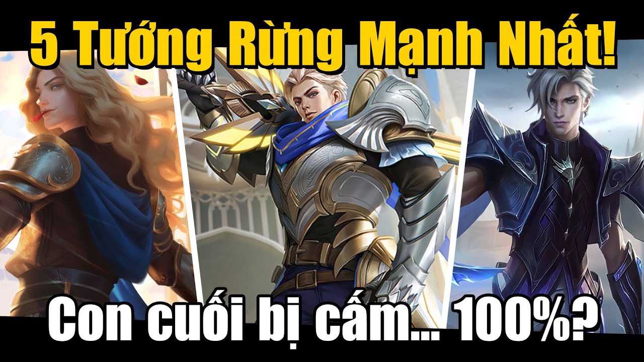 MLBB | 5 TƯỚNG RỪNG TỈ LỆ THẮNG CAO NHẤT CUỐI MÙA 37! Con Cuối Bị Cấm.. ~100%? | Tốp Mỡ