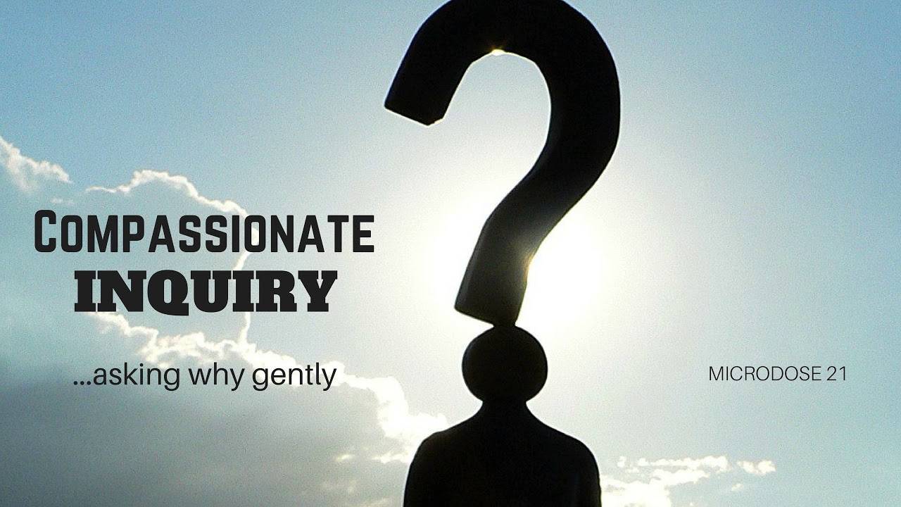 MHM 21 | Compassionate Inquiry - Asking Why Gently