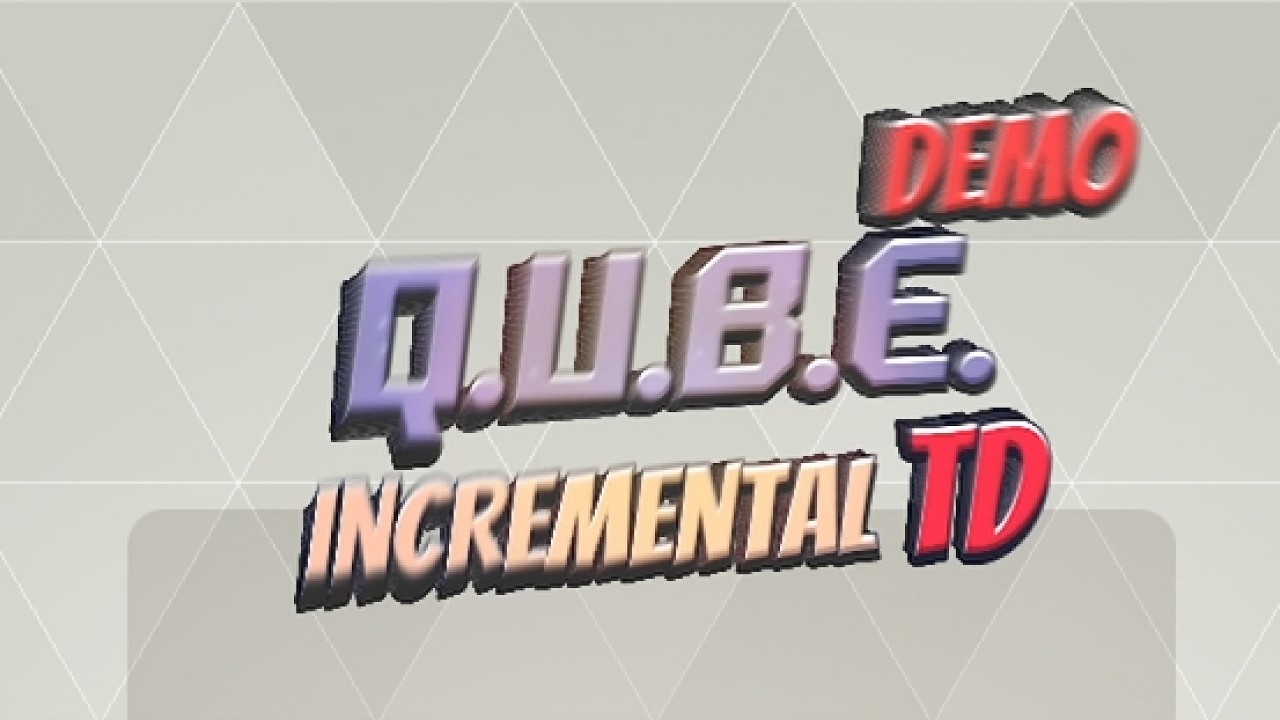 Q.U.B.E: Incremental TD | DEMO PC Gameplay
