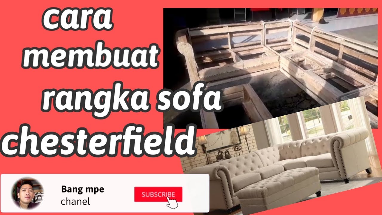 Cara membuat rangka jaguar/how to make chesterfield sofa frame
