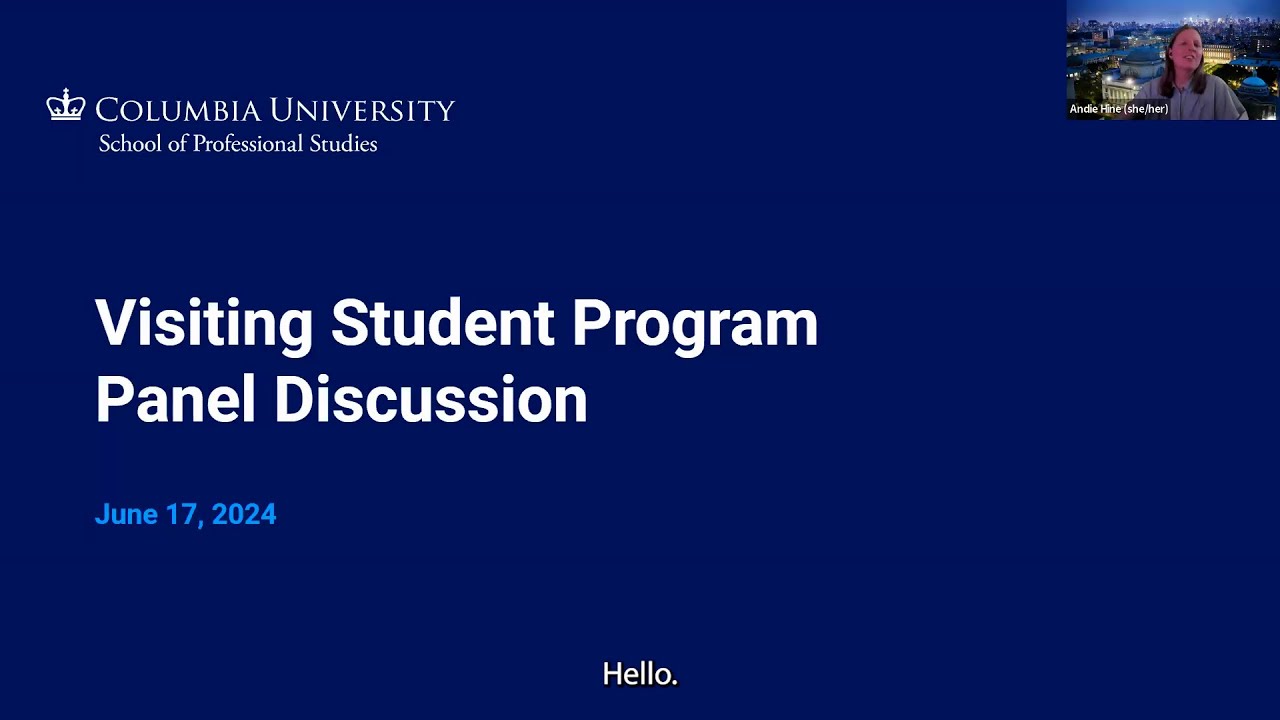 Columbia SPS - Visiting Students panel discussion 2024