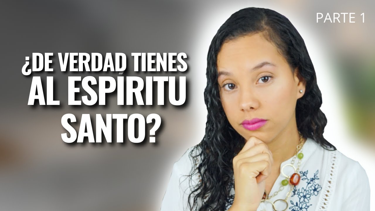 Cómo saber si TIENES al Espíritu Santo: 5 Señales (parte 1) | Sarah Yuritza