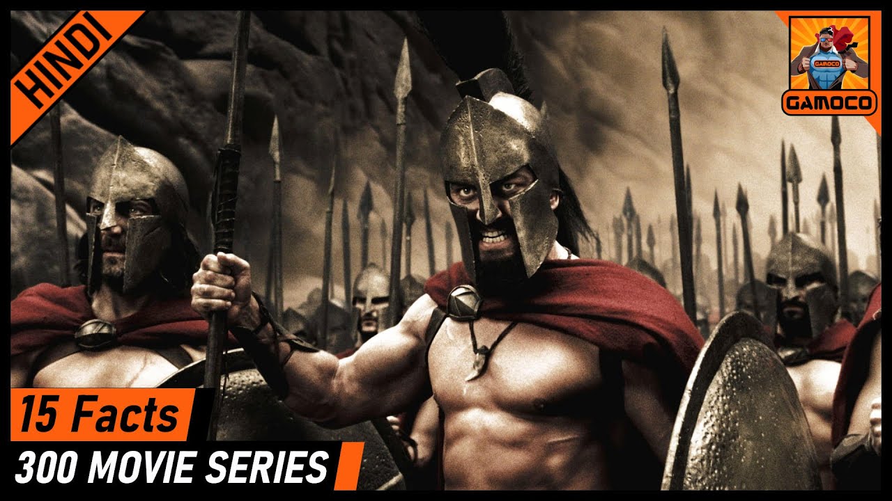 15 Awesome 300 Movie Series Facts [Explained In Hindi] || Movie VS Real Spartans || Gamoco हिन्दी