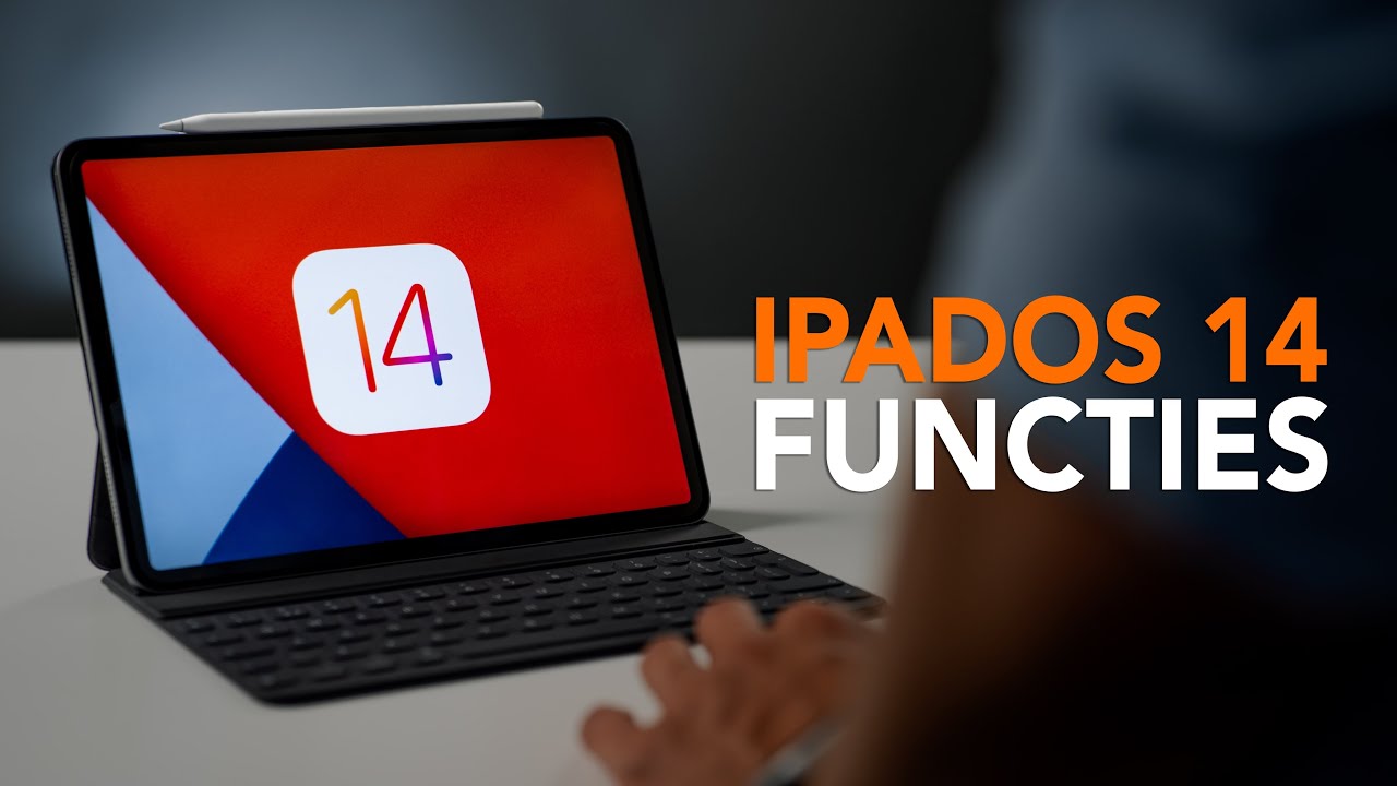 iPadOS 14: Dit zijn de 4 belangrijkste verbeteringen voor de iPad