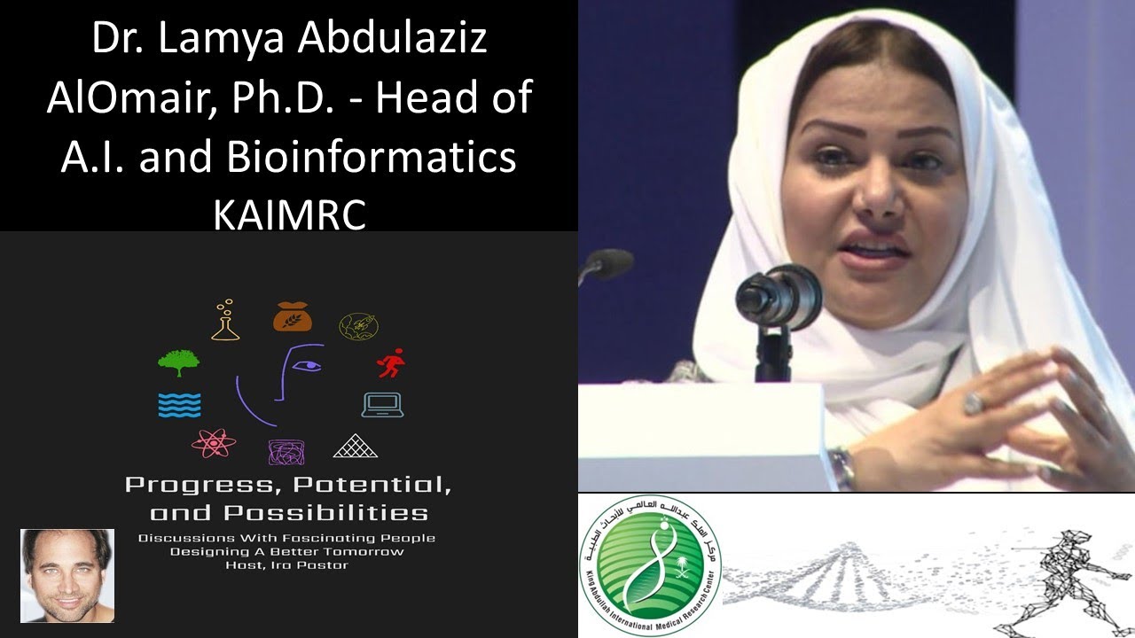 Dr. Lamya Abdulaziz AlOmair, Ph.D. - Head of A.I. and Bioinformatics - KAIMRC (Saudi Arabia)