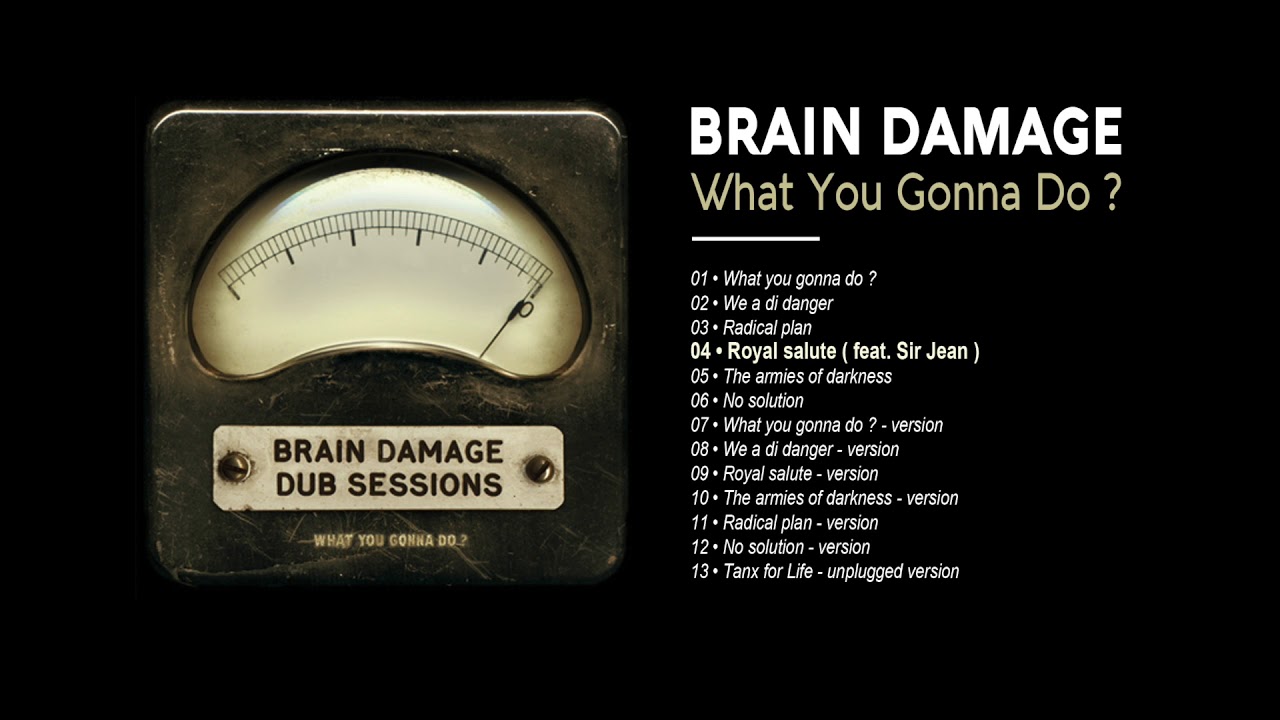 Brain Damage - #4 - Royal Salute ( feat. Sir Jean )