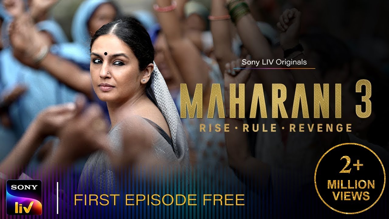 Maharani S3 | Sony LIV Originals | First Episode Free | Huma Qureshi, Amit Sial, Sohum Shah