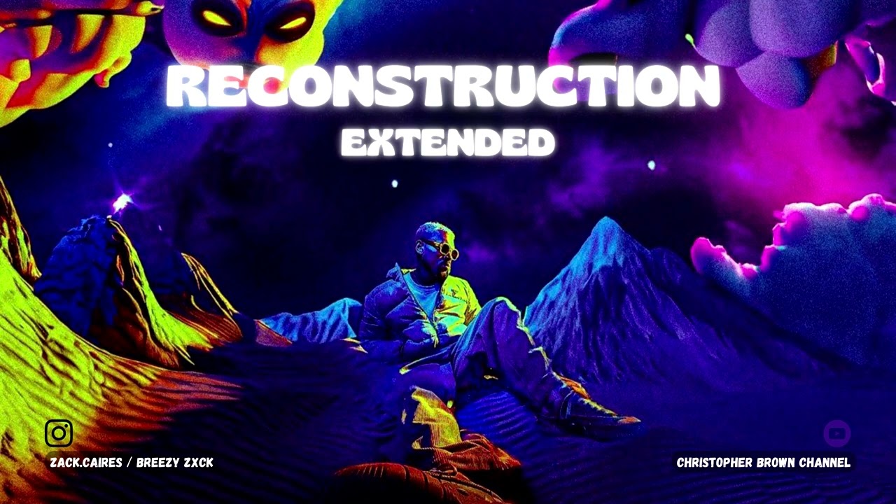 Chris Brown - Smile (Alt. Extended) (Reconstruction Extended)