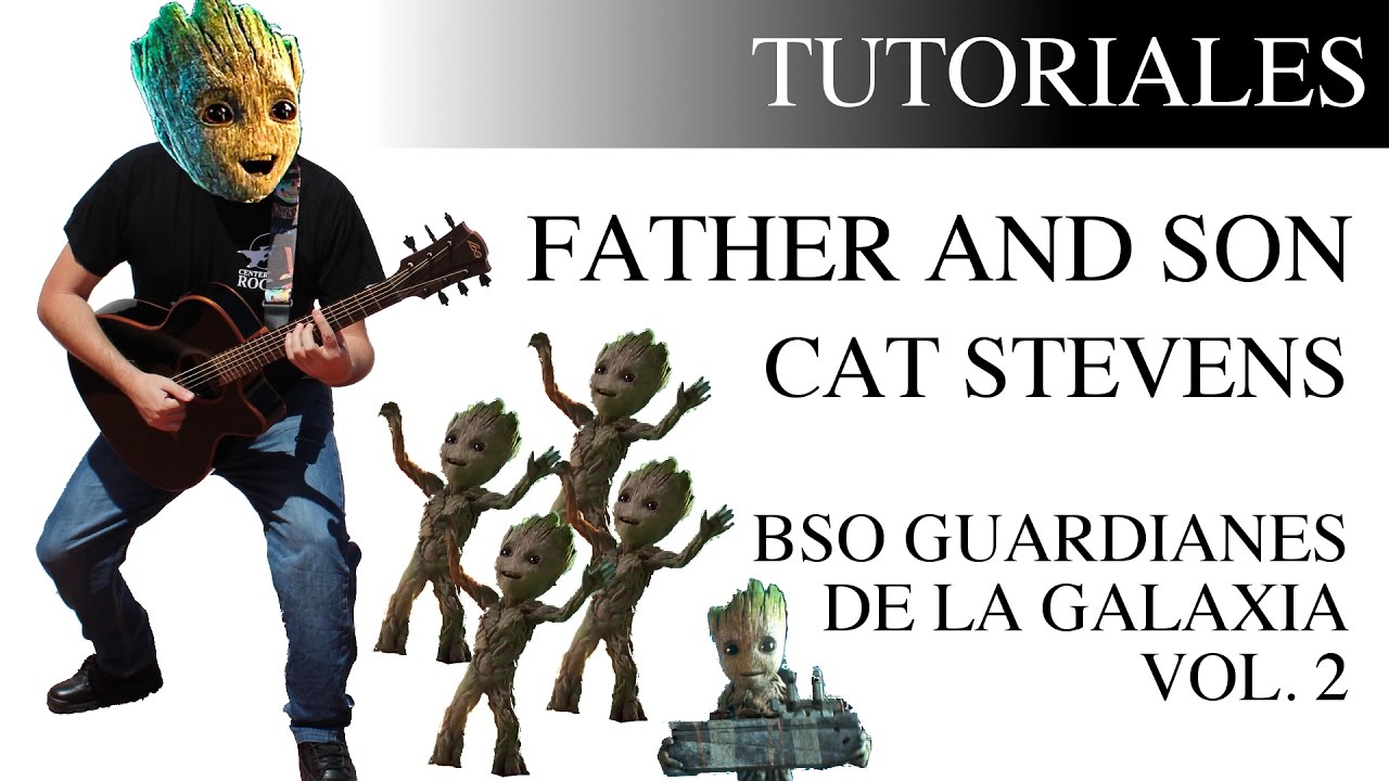 Cómo tocar Father And Son de Cat Stevens en la guitarra | BSO Guardianes de la Galaxia vol.2