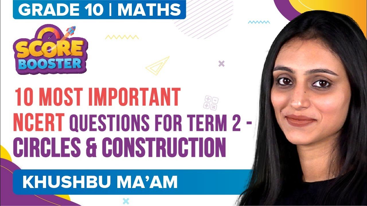 Circles and Constructions  Class 10 Imp Questions | NCERT Solutions for Class 10 Maths Term-2 Exams