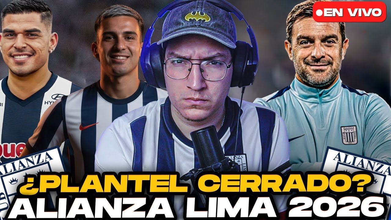 LLEGA UN &Uacute;LTIMO REFUERZO O &iquest;PLANTEL CERRADO EN ALIANZA LIMA?