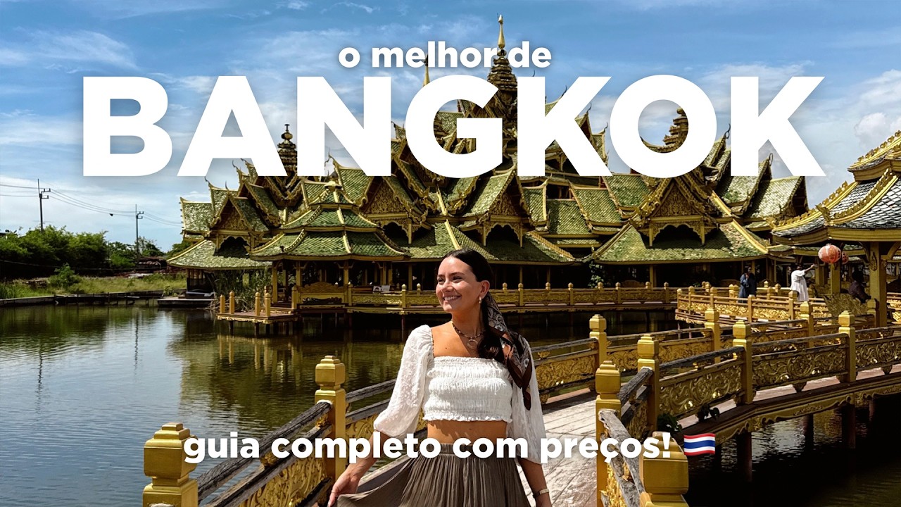 CHEGUEI NA TAILÂNDIA! 🇹🇭 ROTEIRO COMPLETO de BANGKOK com PREÇOS e DICAS IMPERDÍVEIS!