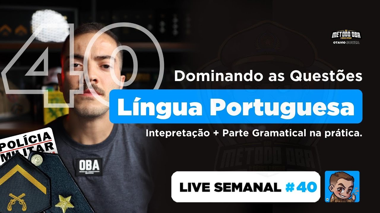 Live 40 - Dominando as Quest&otilde;es de L&iacute;ngua Portuguesa ➡️ Banca CRS/PMMG (Soldado e Cadete)