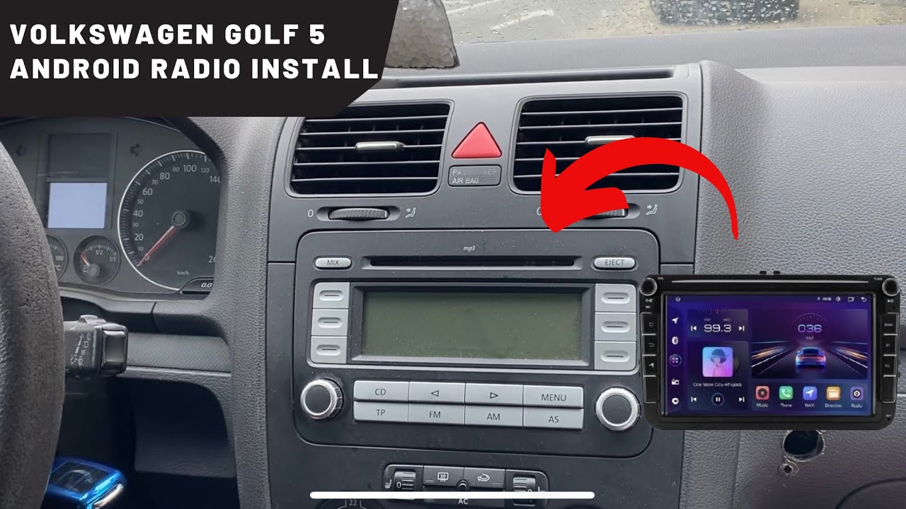 Install Android GPS Radio VW Golf 5