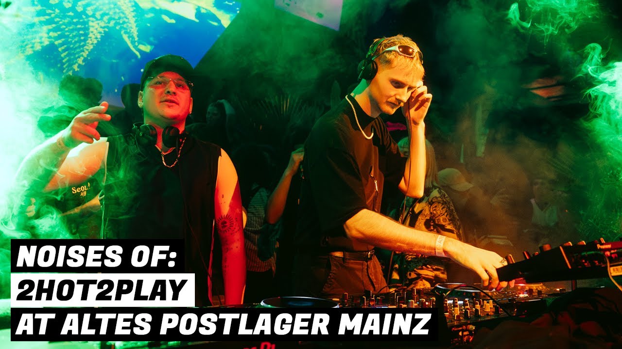 NOISES OF: 2HOT2PLAY at Altes Postlager Mainz