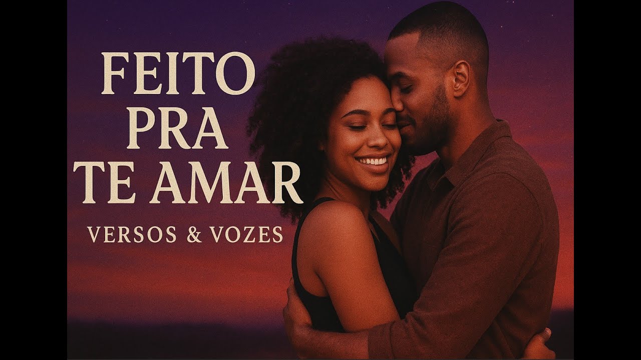Versos & Vozes - Feito pra Te Amar | Melhor do Afrobeat Romântico