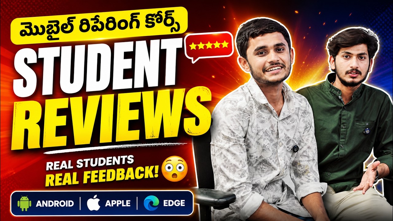 STUDENT REVIEWS - Mobile Repairing course in Telugu; Smart Mobile Training Center; Mobile repair