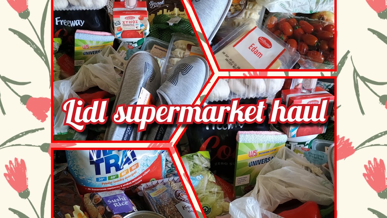 Lidl supermarket haul/ Τα καλύτερα μανό και πόσα πλήρωσα?? #haul #lidl #supermarket