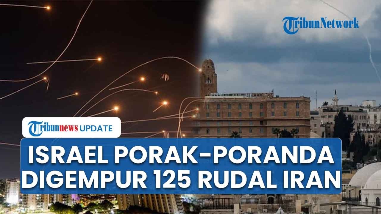 Iron Dome Israel Jebol! 125 Rudal Iran Hancurkan Infrastruktur Tel Aviv, Pasukan IDF Akui Kewalahan