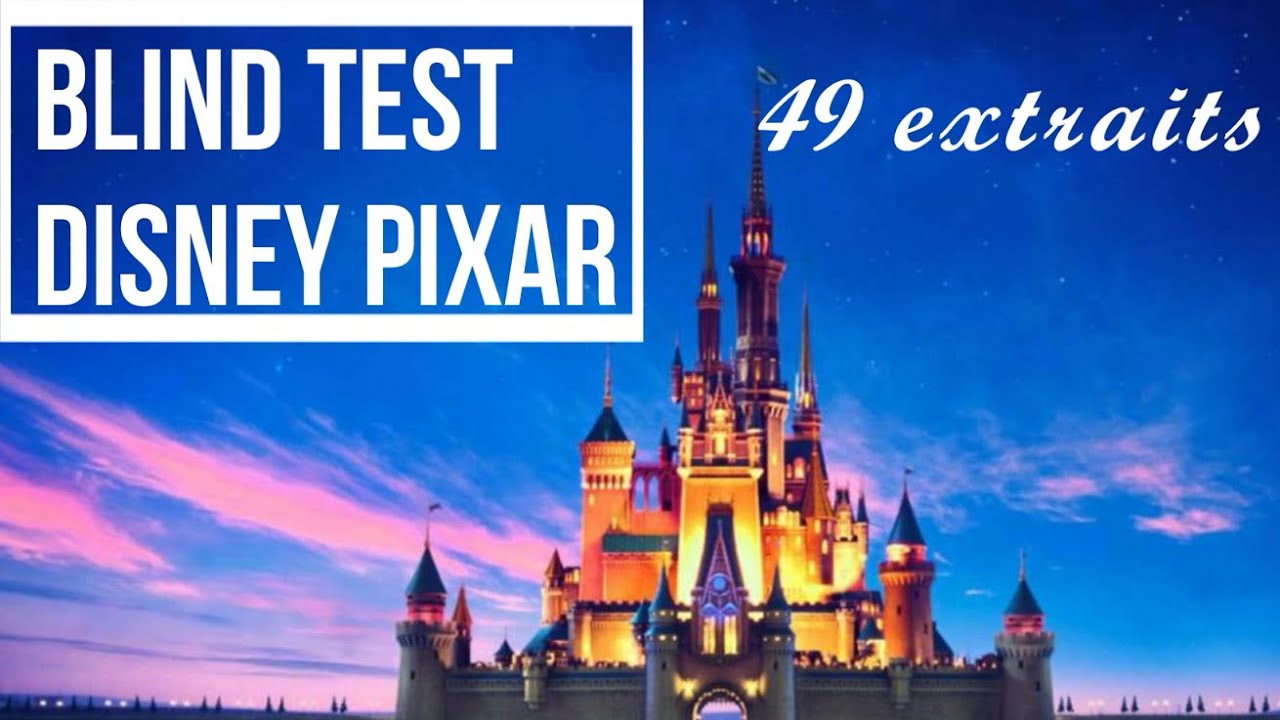BLIND TEST DISNEY - PIXAR partie 2 - 49extraits