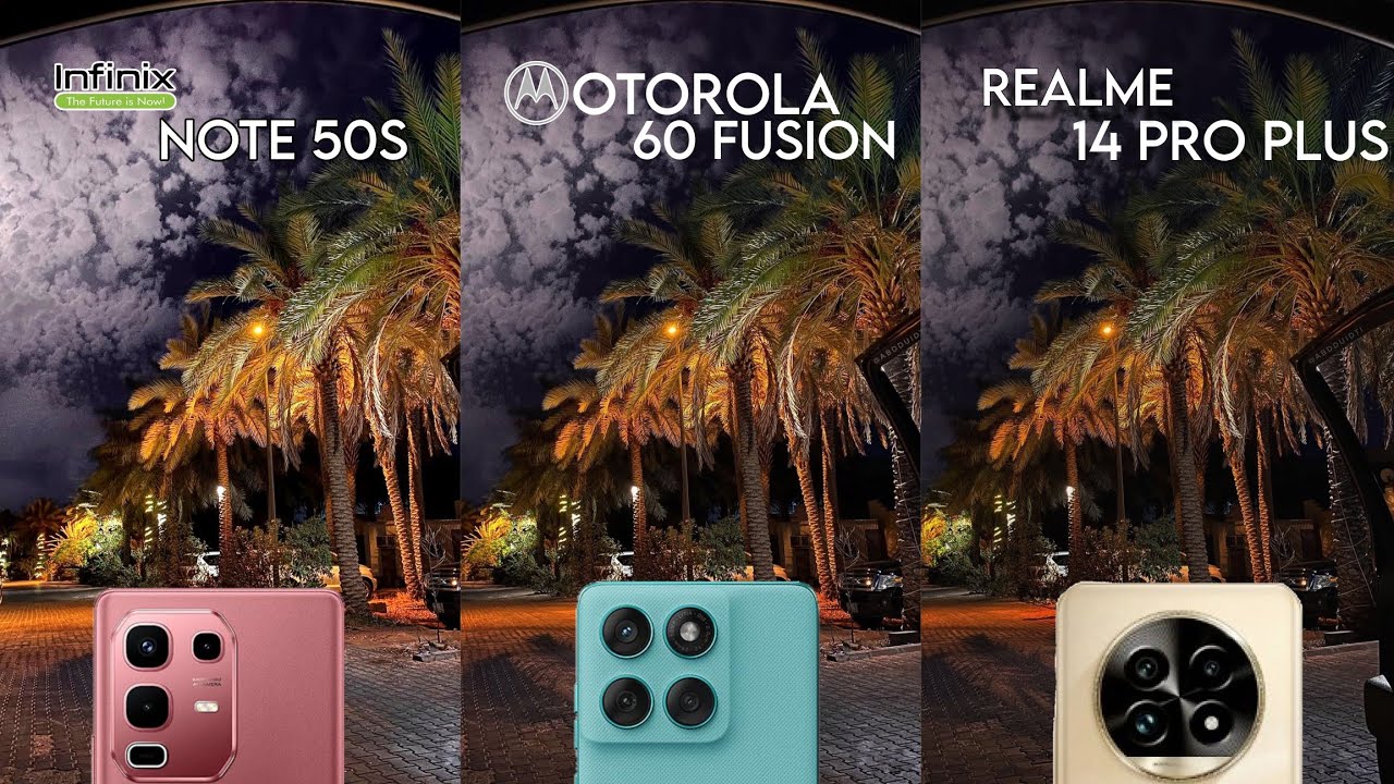 Infinix note 50S vs Motorola edge 60 fusion vs realme 14 pro plus camera test camperison