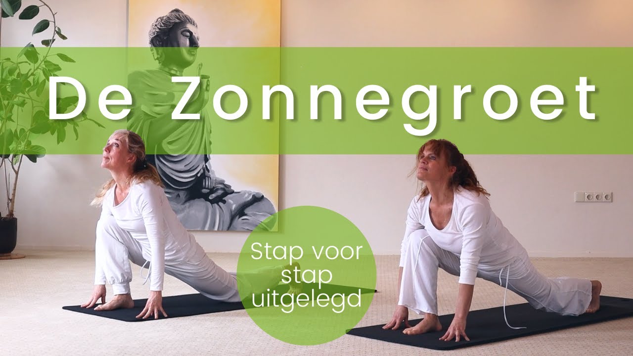De Zonnegroet - Wat is het, de voordelen en de uitvoering (stap voor stap)