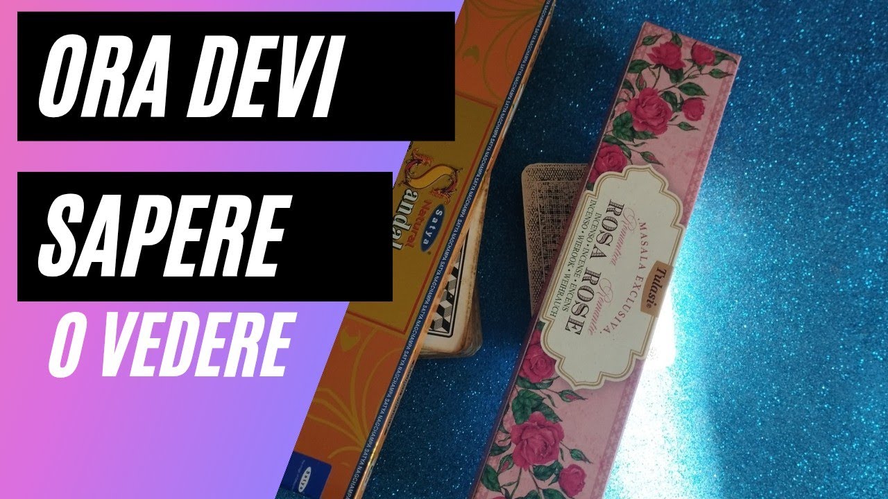 💌Devi vedere o sapere adesso che..#cartenapoletane 