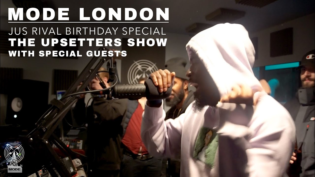 The Upsetters: Jus Rival Birthday Special | Mode London