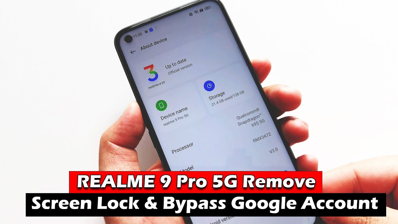 REALME 9 Pro 5G - Remove Screen Lock & Bypass Google Account