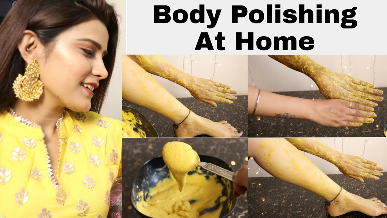 Step By Step Body Polishing At Home for Bright & Glowing Skin #SunTan Removal