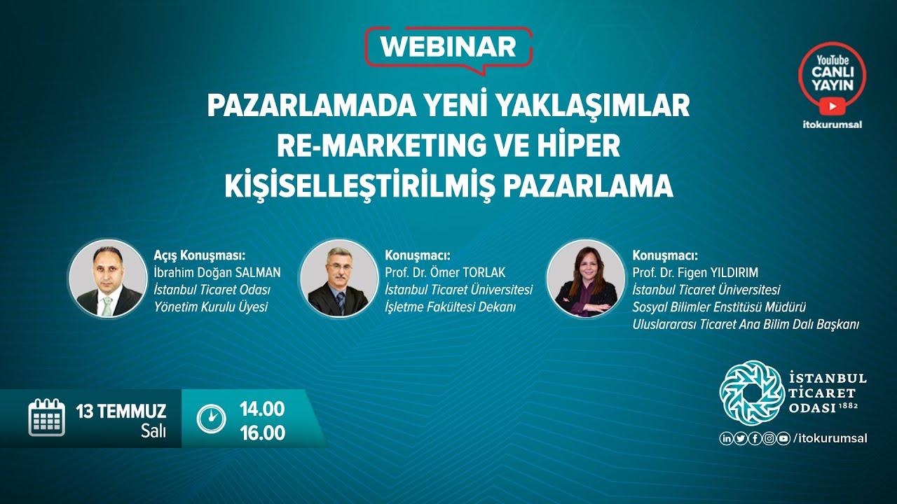 Pazarlamada Yeni Yaklaşımlar / Re-Marketing ve Hiper Kişiselleştirilmiş Pazarlama Webinarı